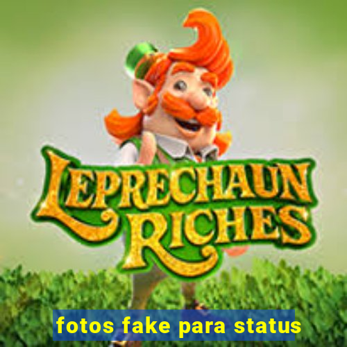 fotos fake para status